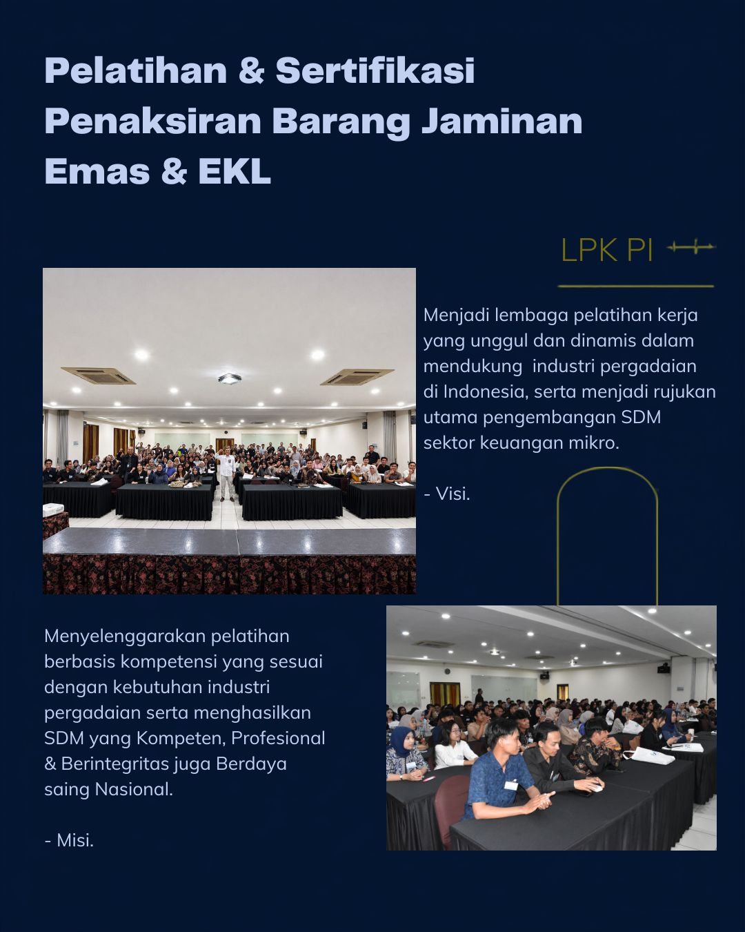 Mewujudkan Visi & Misi menjadi Lembaga Pelatihan Unggul di Industri Pergadaian